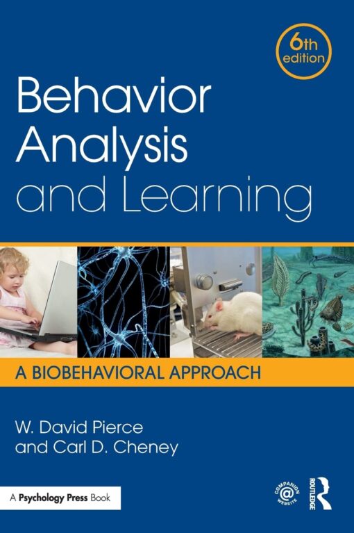 Behavior Analysis And Learning A Biobehavioral Approach Sixth Edition 6th Edition