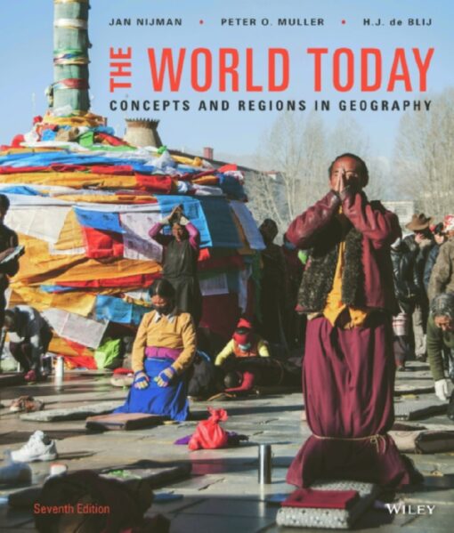 The World Today Concepts And Regions In Geography 7th Edition