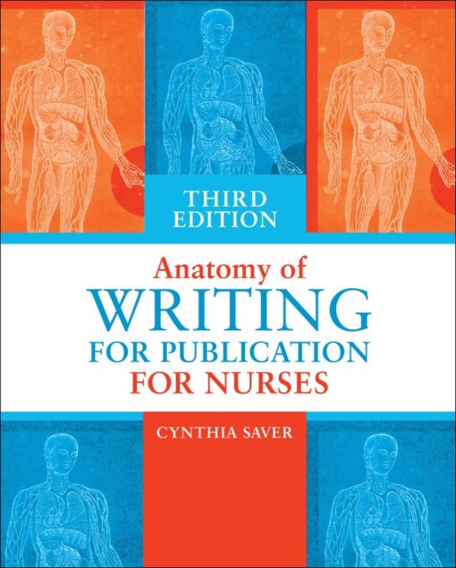 Anatomy Of Writing For Publication For Nurses Third Edition