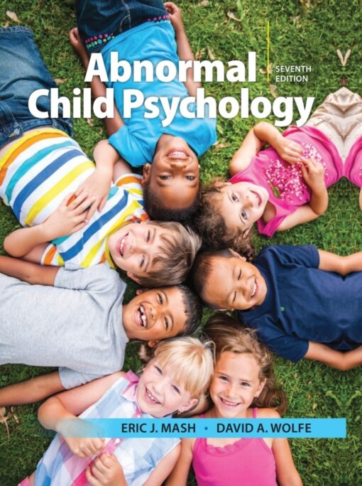 Abnormal Child Psychology 7th Edition By Eric J Mash