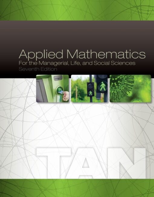 Applied Mathematics For The Managerial Life And Social Sciences 7th Edition