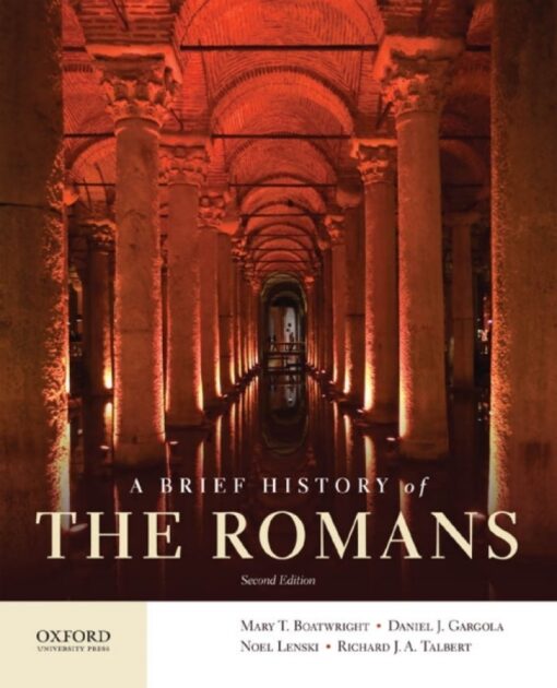 A Brief History Of The Romans 2nd Edition