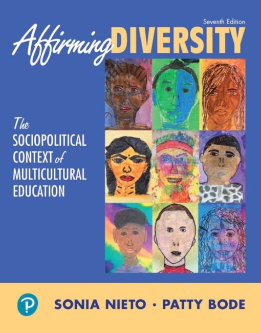 Affirming Diversity The Sociopolitical Context Of Multicultural Education 7th Edition