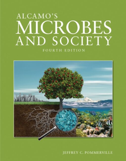 Alcamos Microbes And Society 4th Edition