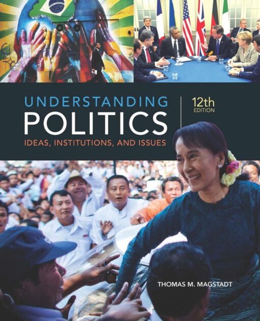 Understanding Politics Ideas Institutions And Issues 12th Edition