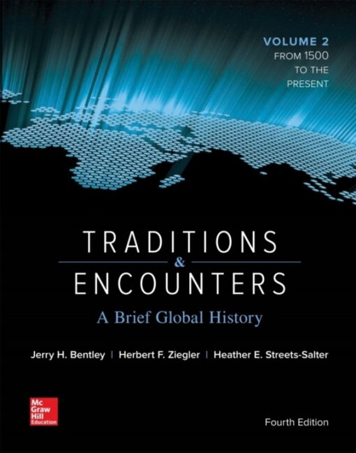 Traditions And Encounters A Brief Global History Vol 2 4th Edition