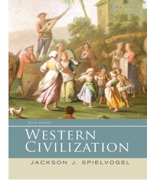 Western Civilization 9th Edition By Jackson J Spielvogel