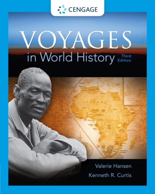 Voyages In World History 3rd Edition By Valerie Hansen