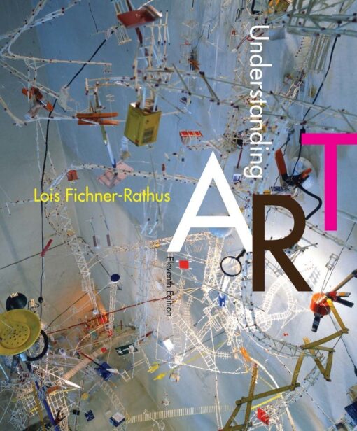 Understanding Art 11th Edition By Lois Fichner Rathus