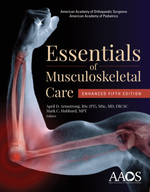 Aaos Essentials Of Musculoskeletal Care 5th Edition