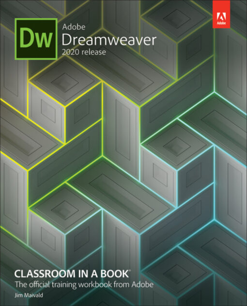 Adobe Dreamweaver Classroom In A Book 2020 Release 1st Edition