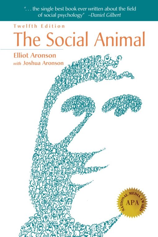 The Social Animal 12th Edition By Elliot Aronson