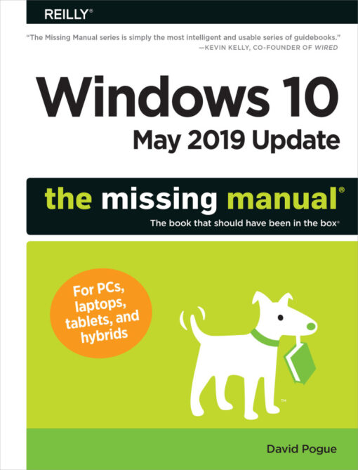 Windows 10 May 2019 Update The Missing Manual The Book That Should Have Been In The Box