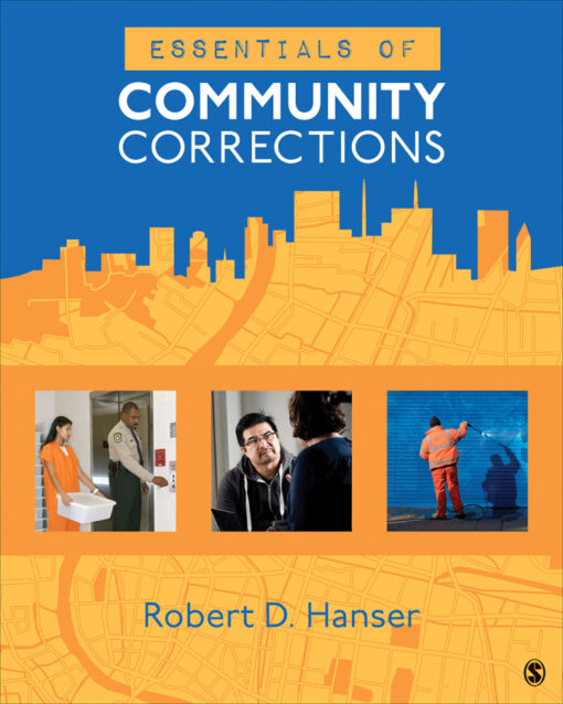 Essentials Of Community Corrections 1st Edition