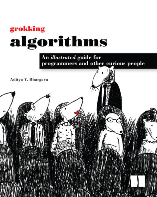 An Illustrated Guide For Programmers And Other Curious People