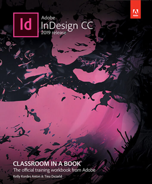 Adobe Indesign Cc Classroom In A Book 2019 Release 1st Edition