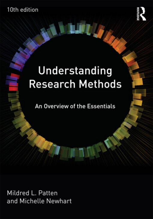 Understanding Research Methods 10th Edition An Overview Of The Essentials