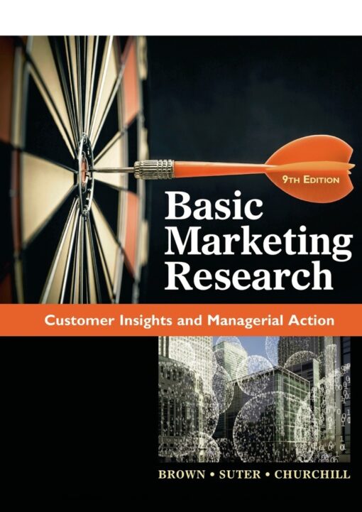 Basic Marketing Research 9th Edition By Tom J Brown