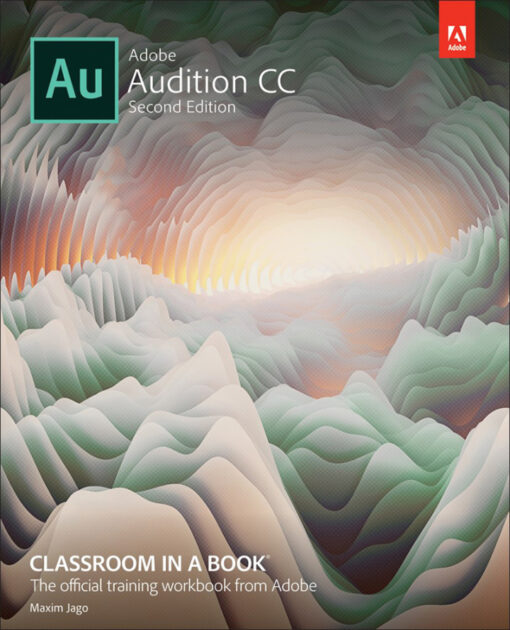 Adobe Audition Cc Classroom In A Book 2nd Edition