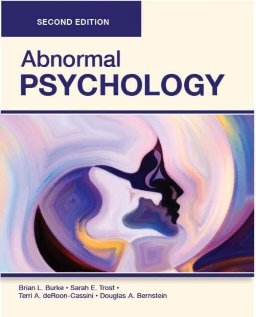 Abnormal Psychology 2nd Edition By Brian Burke