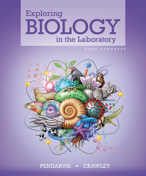 Exploring Biology In The Laboratory Core Concepts 1st Edition