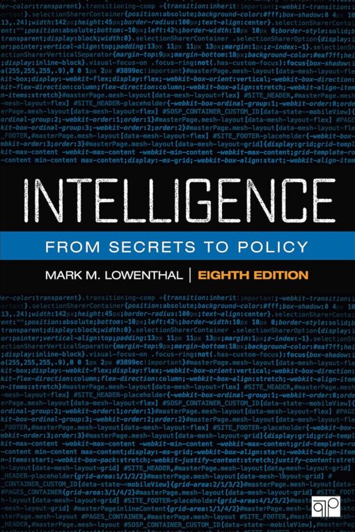 Intelligence From Secrets To Policy 8th Edition