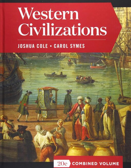 Western Civilizations Full Twentieth Ed Combined Volume 20th Ed