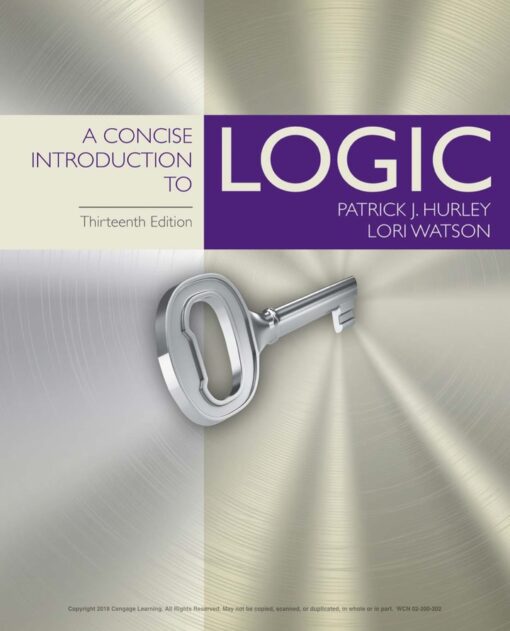 A Concise Introduction To Logic 13th Edition