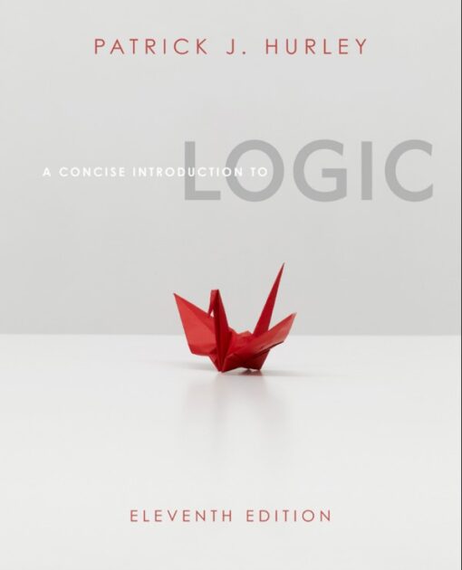 A Concise Introduction To Logic Eleventh Edition