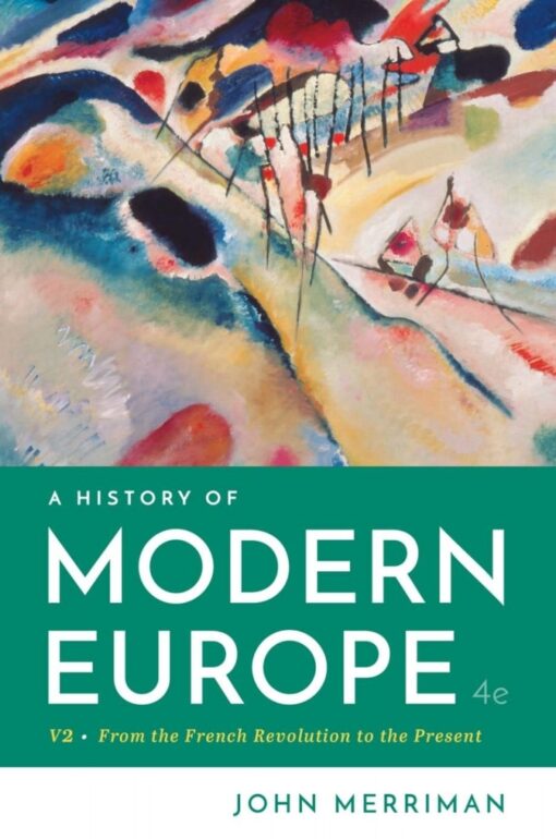 A History Of Modern Europe Fourth Edition Vol Volume Two