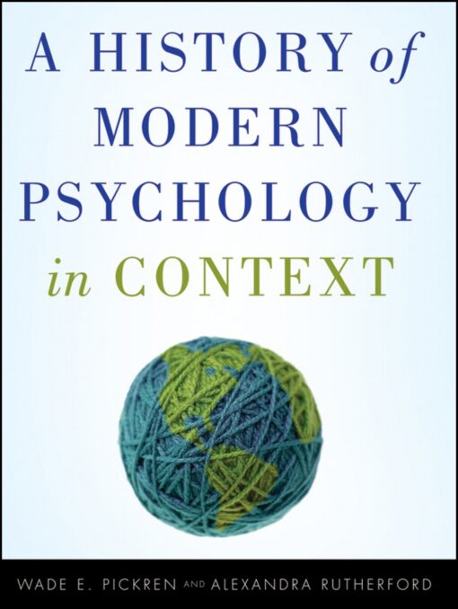 A History Of Modern Psychology In Context Repost