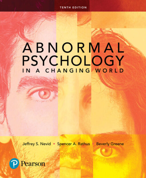 Abnormal Psychology In A Changing World 10th Edition