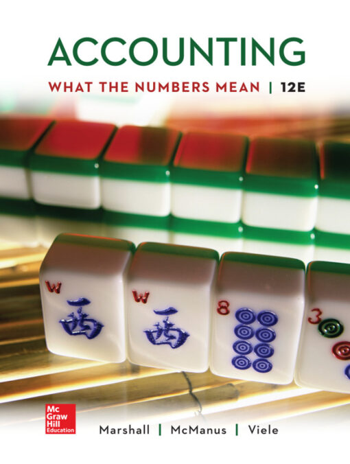 Accounting What The Numbers Mean 12th Edition