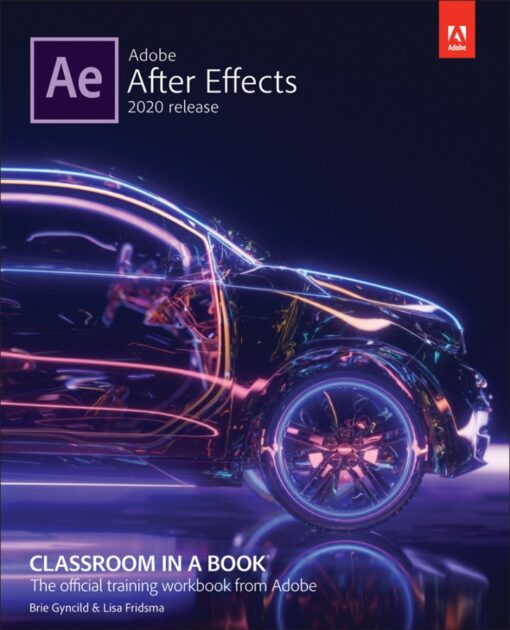 Adobe After Effects Classroom In A Book 2020 Release