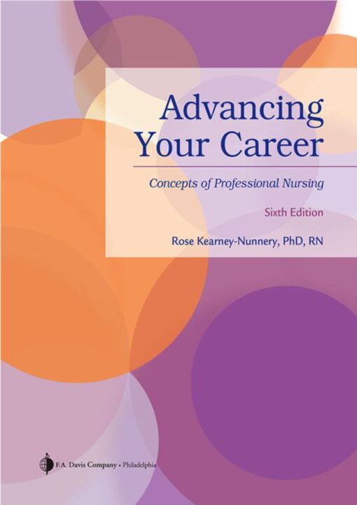 Advancing Your Career Concepts In Professional Nursing 6th Edition