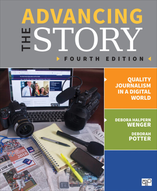 Advancing The Story Quality Journalism In A Digital World 4th Edition