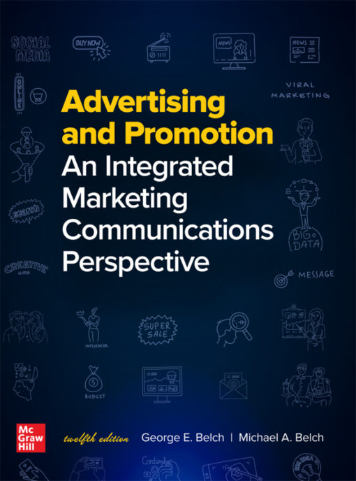 Advertising And Promotion An Integrated Marketing Communications Perspective 12th Edition