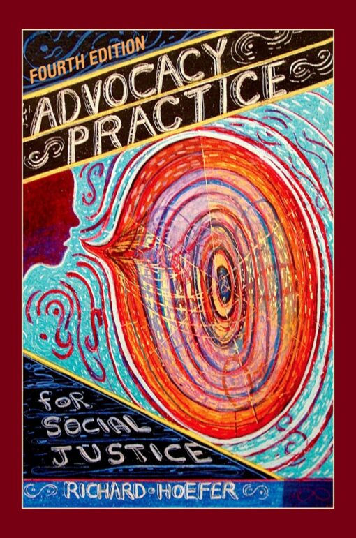 Advocacy Practice For Social Justice 4th Edition