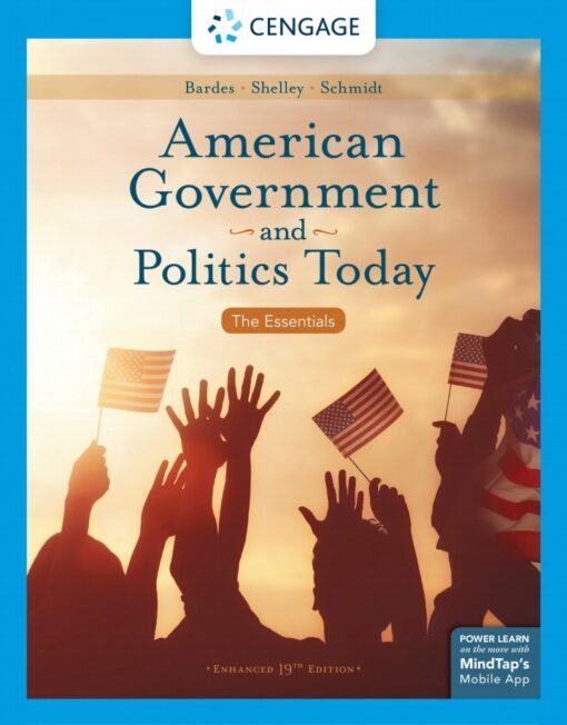 American Government And Politics Today The Essentials Enhanced 19th Edition