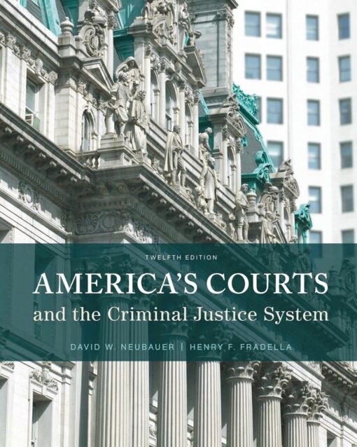 Americas Courts And The Criminal Justice System 12th Edition 2