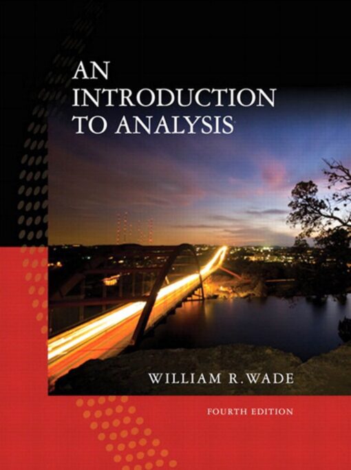 An Introduction To Analysis 4th Edition By William R Wade