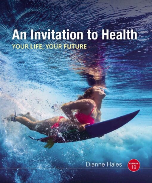 An Invitation To Health 18th Edition