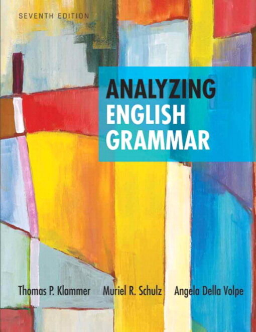 Analyzing English Grammar 7th Edition By Thomas P Klammer