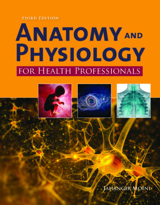 Anatomy And Physiology For Health Professionals 3rd Edition