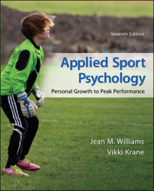 Applied Sport Psychology Personal Growth To Peak Performance 7th Edition