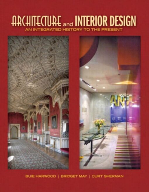 Architecture And Interior Design An Integrated History To The Present