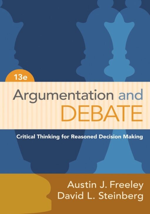 Argumentation And Debate 13th Edition By Austin J Freeley