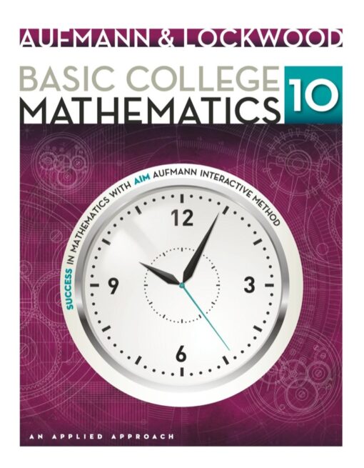 Basic College Mathematics An Applied Approach 10th Edition