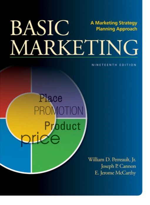 Basic Marketing A Marketing Strategy Planning Approach 19th Edition