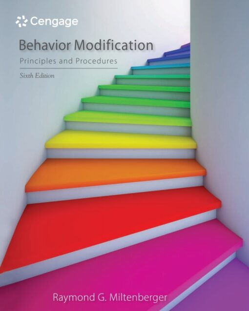 Behavior Modification Principles And Procedures 6th Edition By Raymond G Miltenberger